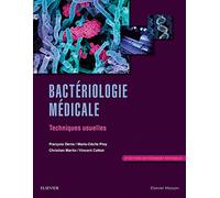Bactériologie médicale: Techniques usuelles