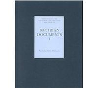 Bactrian Documents from Northern Afghanistan, Studies in the Khalili Collection of Islamic Art Nicholas Sims-Williams (Auteur)