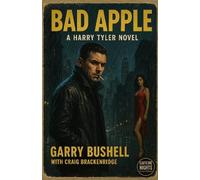 Bad Apple: A Harry Tyler Novel