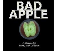 Bad Apple: A Shadow Art Word Search Collection