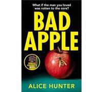Bad Apple by Alice Hunter Paperback Book Alice Hunter (Auteur)