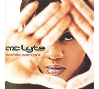 Bad As I Wanna B by Mc Lyte (1996-08-27)