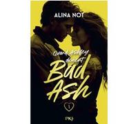 Bad Ash - Tome 1 Alina Not (Auteur), Vanessa Canavesi (Traduction)