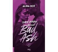 Bad Ash - Tome 2 Alina Not (Auteur), Vanessa Canavesi (Traduction)