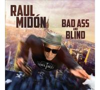 Bad Ass and Blind by Raul Midon [Audio CD] NEUF