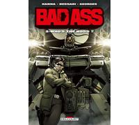 Bad Ass T03 - Who's the boss ? - Herik Hanna - Delcourt - cartonné - Comics