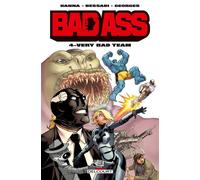 Bad Ass T04 - Very Bad Team - Herik Hanna - Delcourt - cartonné - Comics