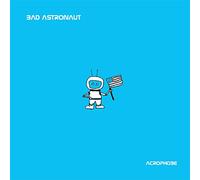 Bad Astronaut - Acrophobe (Remaster Black Vinyl)