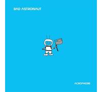Bad Astronaut - Acrophobe [Vinyl]
