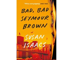 Bad, Bad Seymour Brown