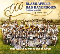 Bad Bayersoien,Blaskapelle - Musikantenparade