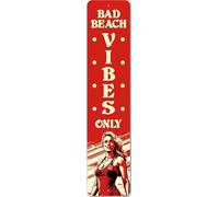 Bad Beach Vibes Only Swimsuit Sign