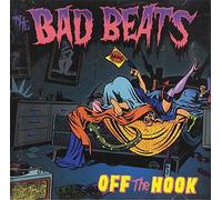 Bad Beats - Off The Hook [Import]
