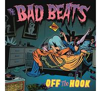 Bad Beats,the - Off The Hook [Import]