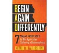 BAD Begin Again Differently by Claudette Yarbrough Claudette Yarbrough (Auteur)