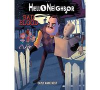 Bad Blood: An AFK Book (Hello Neighbor #4) (Volume 4)