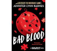 The Naturals: Bad Blood – Tome 4 : Les affaires classées s'enflamment – Série captivante