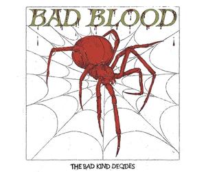 Bad Blood - Le mauvais genre décide