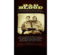 Bad Blood: The Border War That Triggered the Civil War