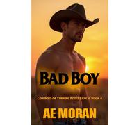 Bad Boy: A Steamy Cowboy Western Alpha Male Workplace Contemporary Romance
