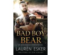 Bad Boy Bear: 2 (Bears Of Pinerock County)