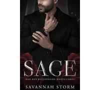 Bad Boy Billionaire Bodyguards: Sage - Savannah Storm - Auto-Édition - ebook (ePub) - Livre