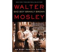 Bad Boy Brawly Brown Walter Mosley (Auteur)