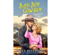 Bad Boy Cowboy - Paula Altenburg - Tule Publishing - ebook (ePub) - Livre