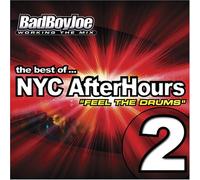 Bad Boy Joe - Best of NYC Afterhours 2: Feel The Drums