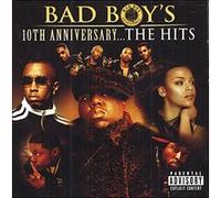 Bad Boy's 10th anniversary - The hits E