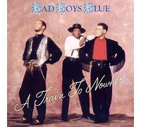 Bad Boys Blue - Bad Boys Blue - A Train To Nowhere - Coconut