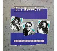 Bad Boys Blue - Bad Boys Blue - Don't Walk Away Suzanne - Coconut