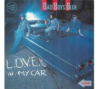 Bad Boys Blue - Bad Boys Blue - L.O.V.E. In My Car - Coconut - 601 477