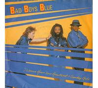 BAD BOYS BLUE - I wanna hear your heartbeat / Sunday girl / 108 539