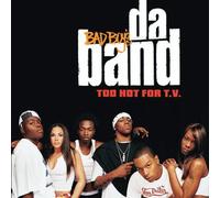 Bad Boys Da Band - Too Hot for TV [Import]