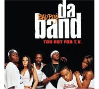 Bad Boys Da Band - Too Hot for TV (Vinyl)