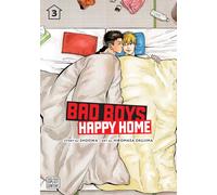 Bad Boys, Happy Home, Vol. 3