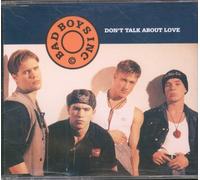 Bad Boys Inc - Don'T Talk About Love