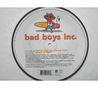 Bad Boys Incorporated - Bad Boys Incorporated Take Me Away 7"PD A&M 5806907 EX 1994 7" picture disc in pvc sleeve