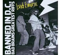 Bad Brains - Banned in DC: Bad Brains Greatest Riffs by Bad Brains Enhanced edition (2003) Audio CD