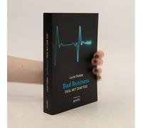 Bad Business. Deal Mit Dem Tod