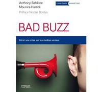 Bad buzz Mounira Hamdi (Auteur), Anthony Babkine (Auteur)