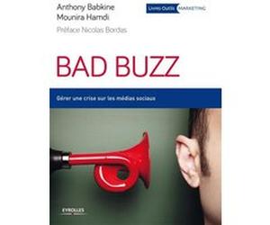 Bad buzz Mounira Hamdi (Auteur), Anthony Babkine (Auteur)