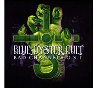 Blue Öyster Cult - Bad Channels O.S.T.