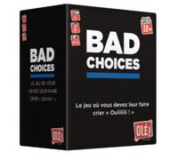 Bad Choices