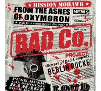 Bad Co. Project - Mission Mohawk [Import]