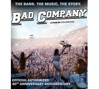Bad Company - Bad Company: Official Authorized 40th Anniversary [Blu-Ray]