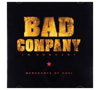 Bad Company - In Concert - Merchants of Cool