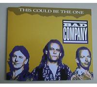 BAD COMPANY - THIS COULD BE THE ONE