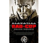 Bad Cop-Polizia Violenta [Import]
